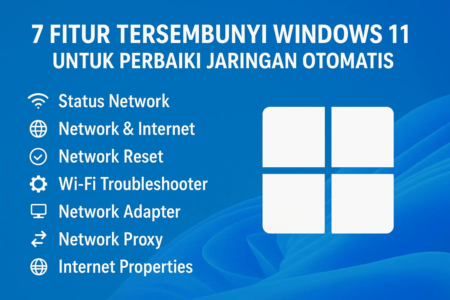 7 Fitur Tersembunyi Windows 11 untuk Perbaiki Jaringan Otomatis